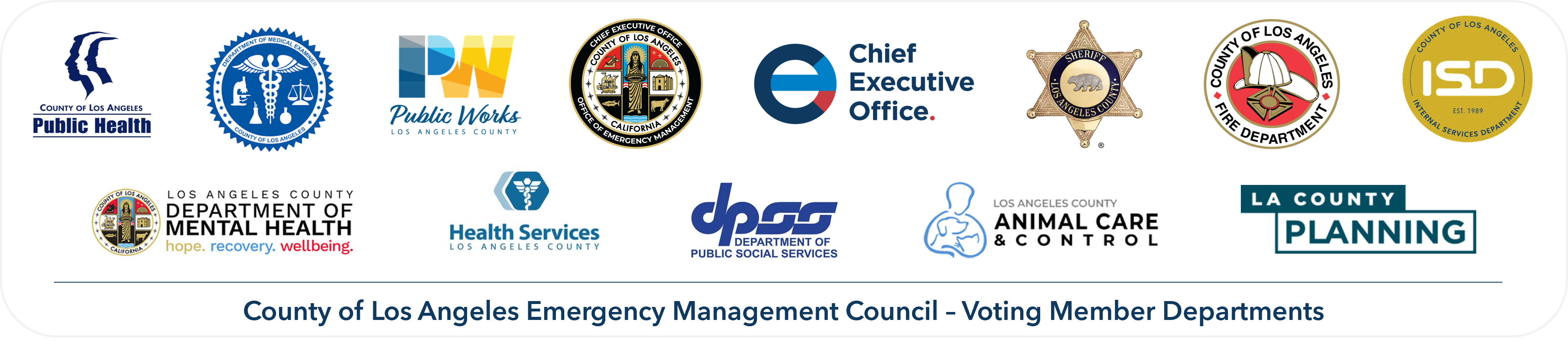 Logos for the Los Angeles County Departments of Public Health, Medical Examiner, Public Works, Sheriff, Chief Executive Office, Office of Emergency Management, Fire Department, Health Services, Internal Services Department, Mental Health, Public Social Services, Animal Care and Control and Regional Planning. These are the voting members of the Los Angeles County Emergency Management Council.